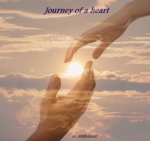 Journey of a Heart by Mohamed Hermassi