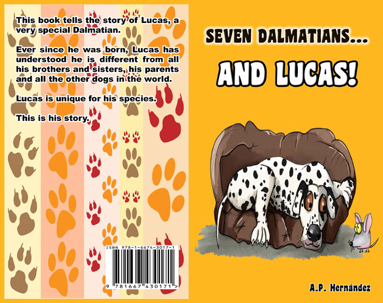 Seven Dalmatians ... and Lucas! by A. P. Hernández