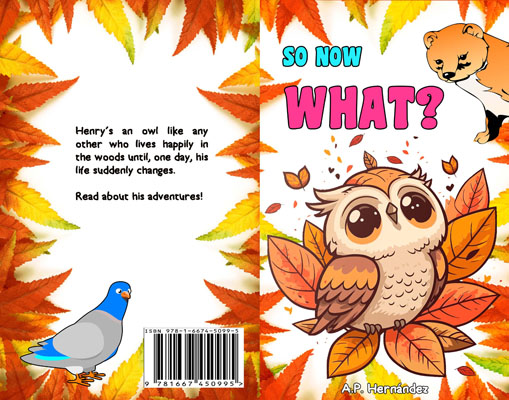 So Now What? by A.P. Hernández