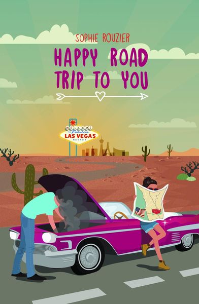 Happy Road Trip to You by Sophie Rouzier